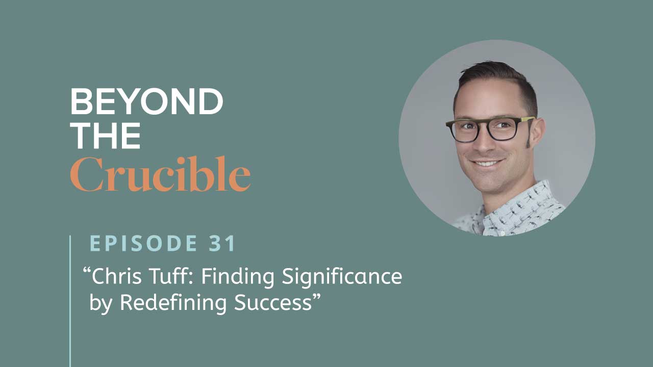 Chris Tuff: Finding Significance by Redefining Success #31