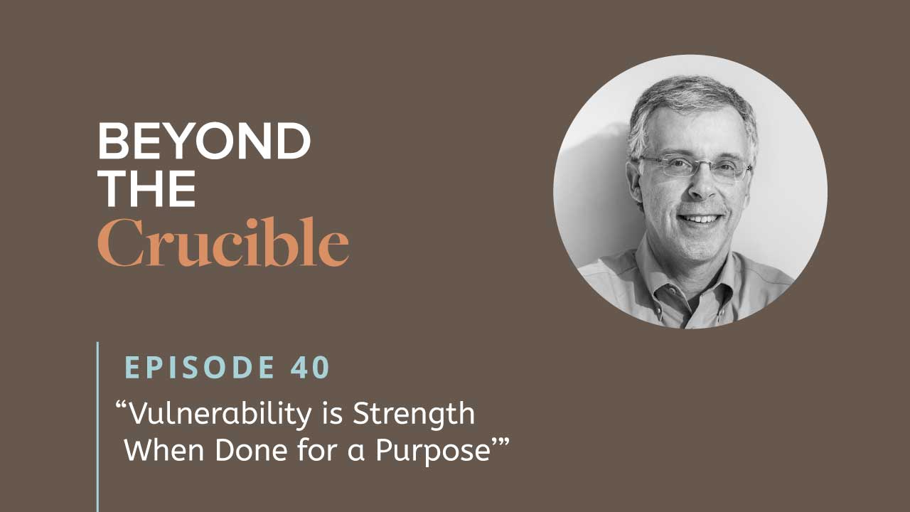 Vulnerability is Strength When Done for a Purpose #40