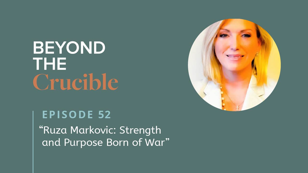 Ruza Markovic: Strength and Purpose Born of War #52