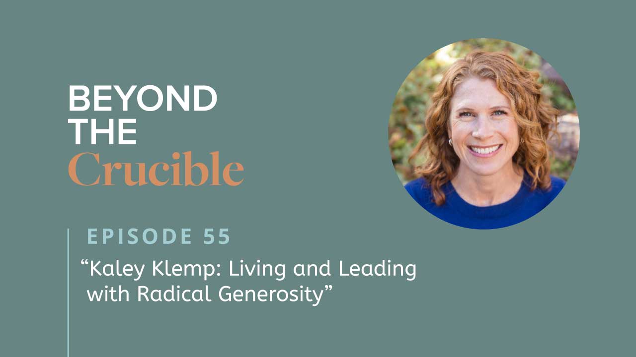 Kaley Klemp: Living and Leading with Radical Generosity #5‪5‬
