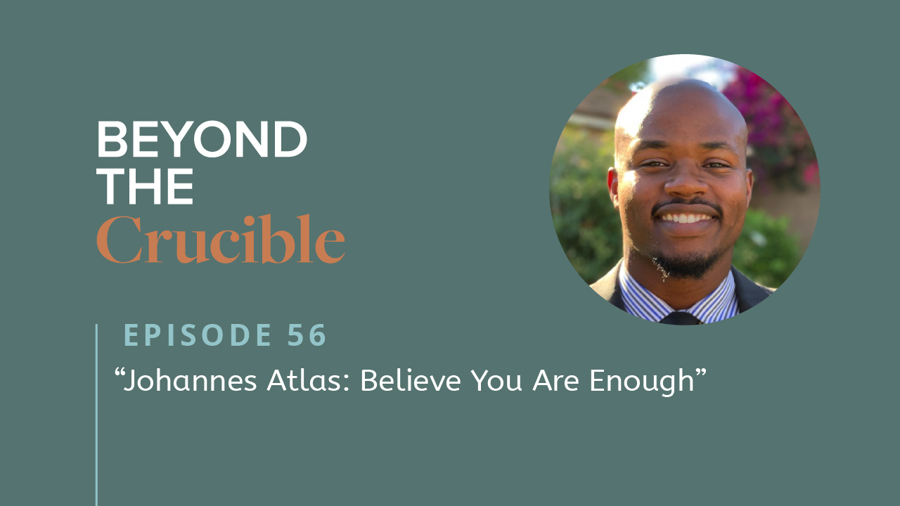 Johannes Atlas: Believe You Are Enough #56