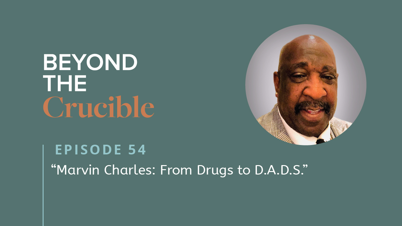 Marvin Charles: From Drugs to D.A.D.S #54