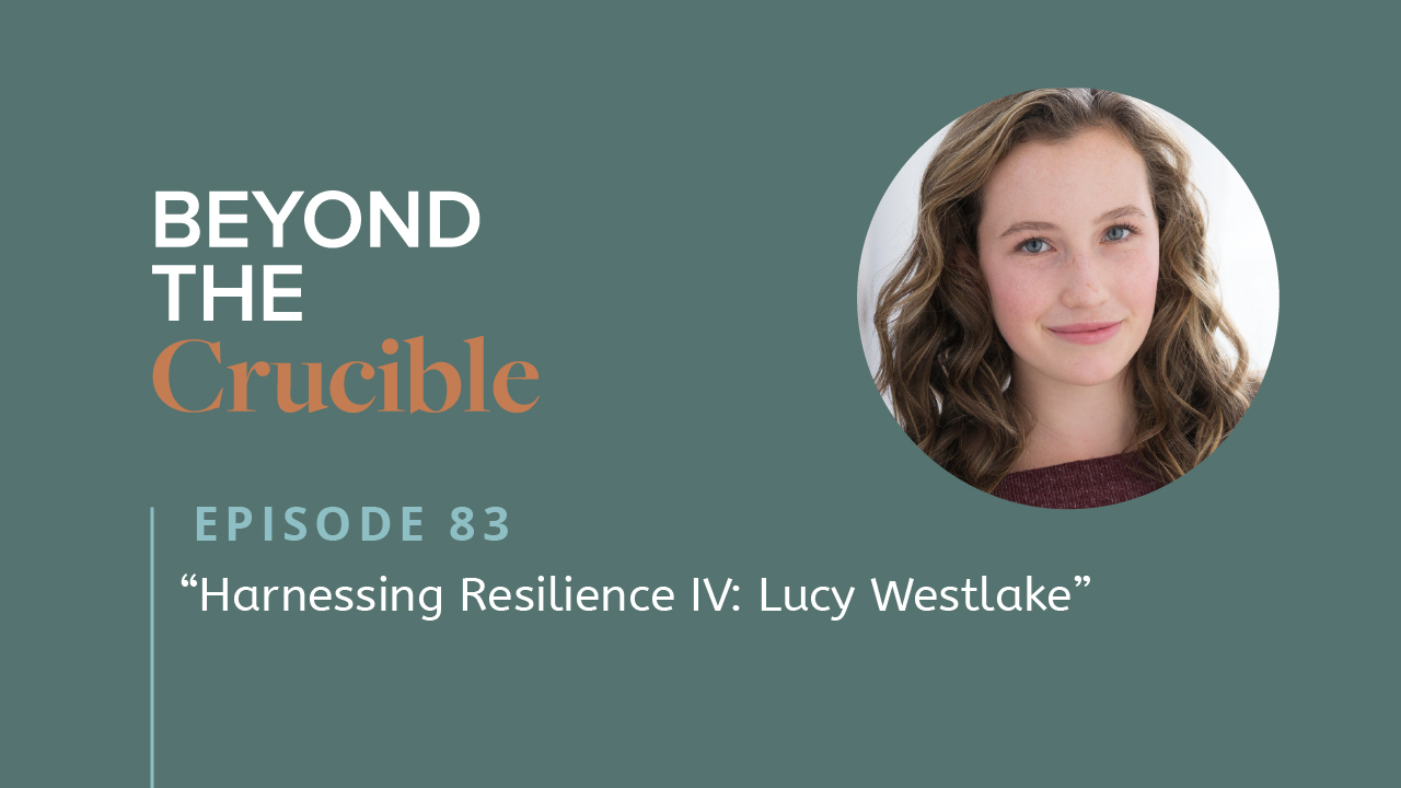 Harnessing Resilience IV: Lucy Westlake #83