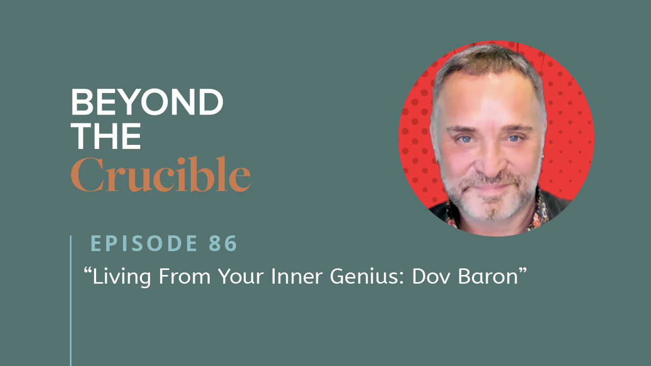 Living From Your Inner Genius: Dov Baron #86
