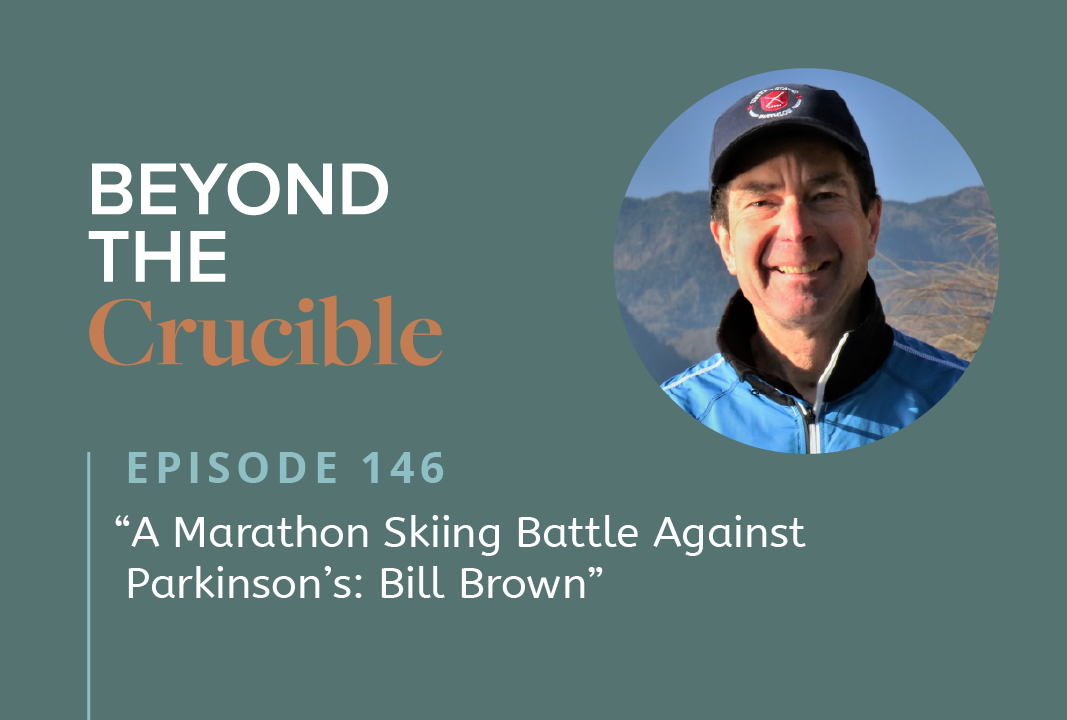 A Marathon Skiing Battle Against Parkinson’s: Bill Brown #146