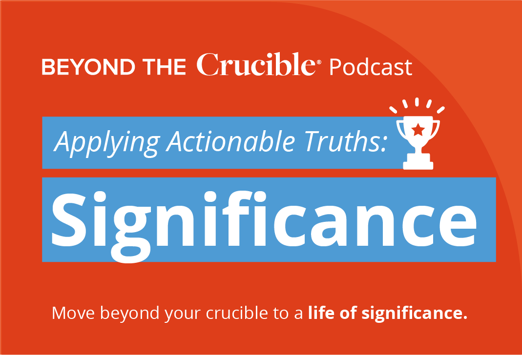 Applying the Actionable Truths 10: Significance
