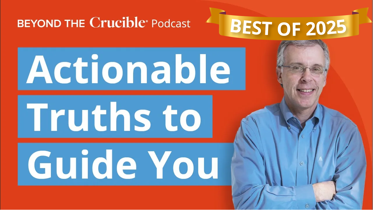 BEST OF 2025: Meet Our “Actionable Truths”