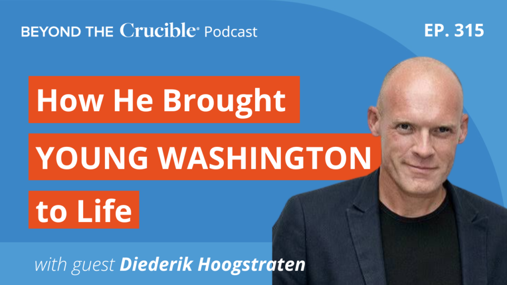 How He Brought YOUNG WASHINGTON to Life: Diederik Hoogstraten