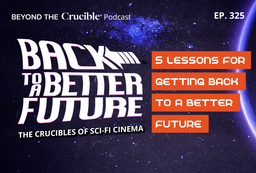 Five Lessons for Getting Back to a Better Future